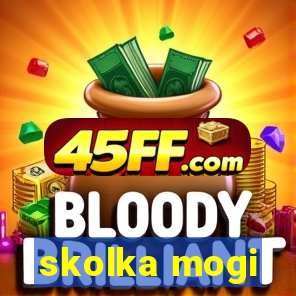 skolka mogi